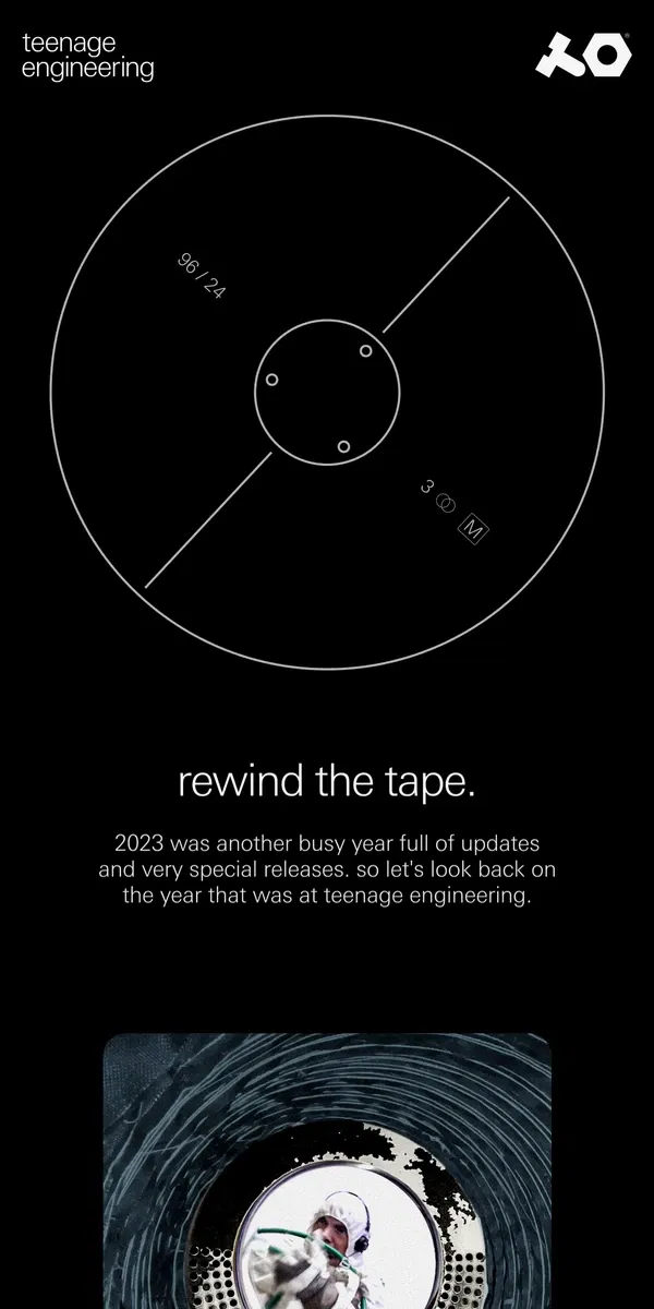 Email from teenage engineering. rewind the tape.