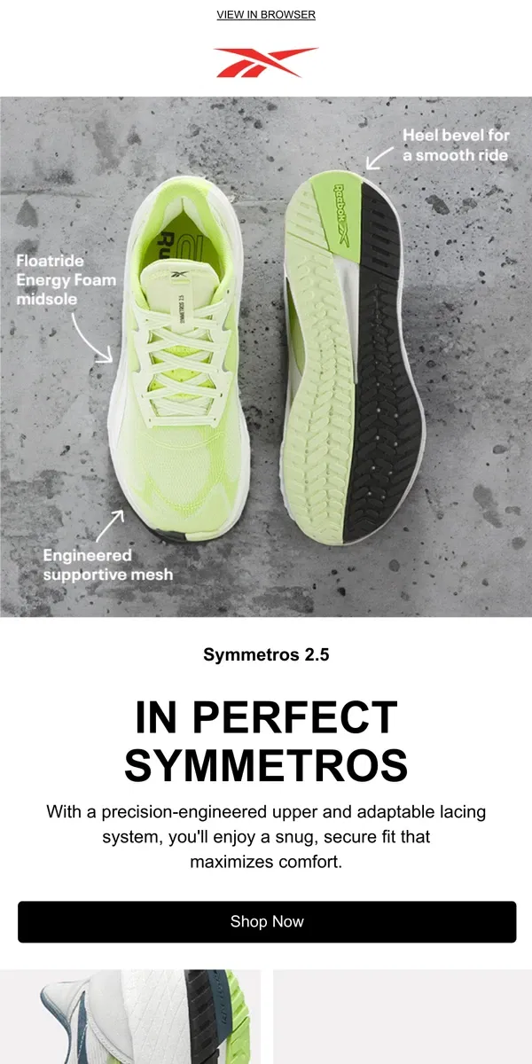 Email from Reebok. Running in perfect Symmetros