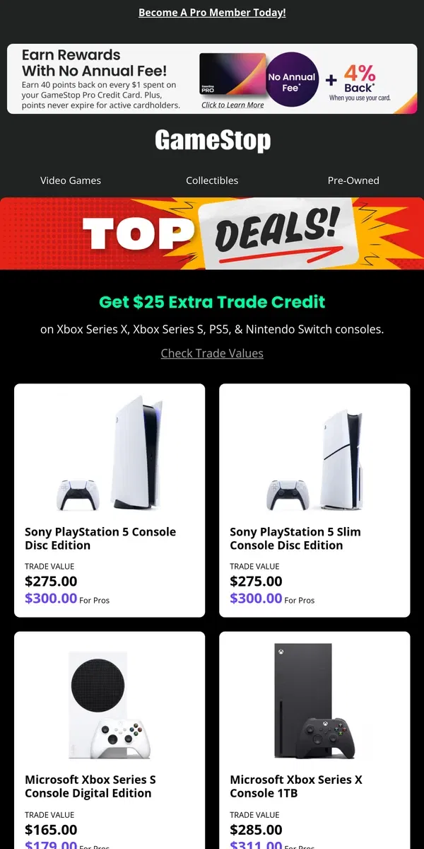 Email from GameStop. Get $25 extra trade credit on Xbox Series X|S, PS5, & Nintendo Switch consoles!