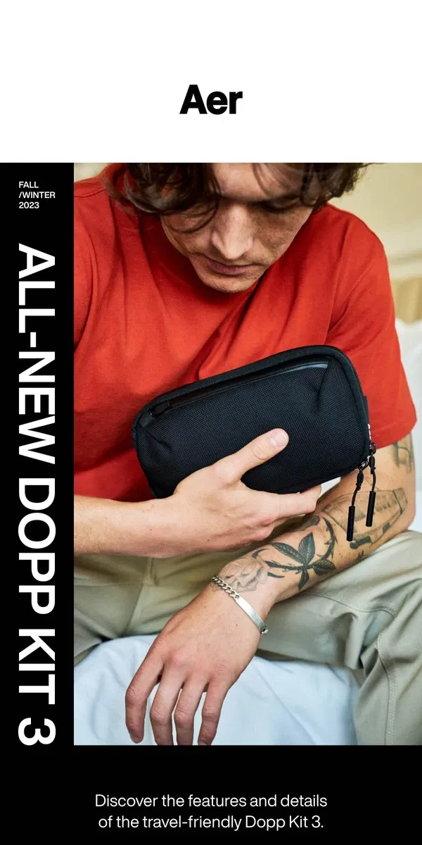 Email from Aer. A Closer Look: Dopp Kit 3