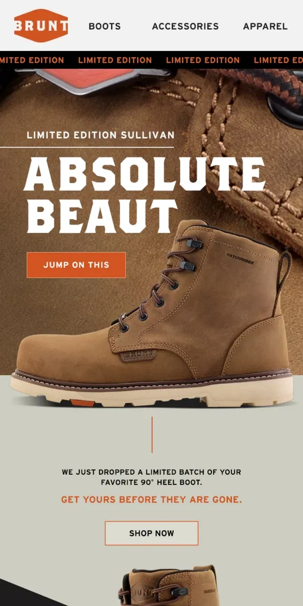 Email from BRUNT Workwear. Brown Sullivans Are Going Fast