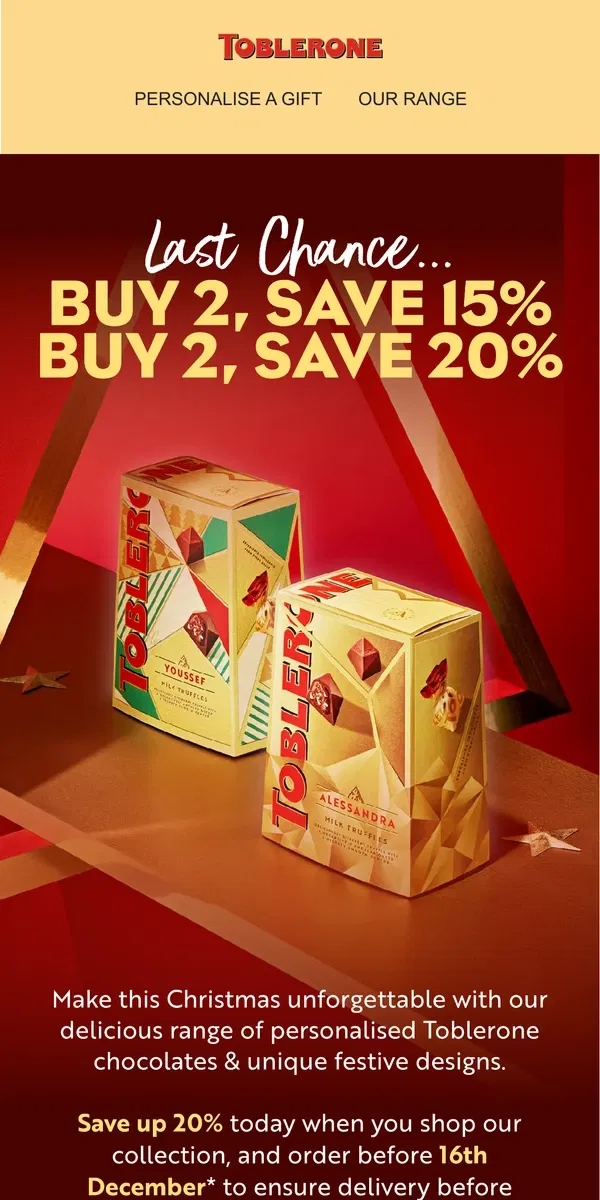 Email from Toblerone. Last chance to save up to 20%! 🎁