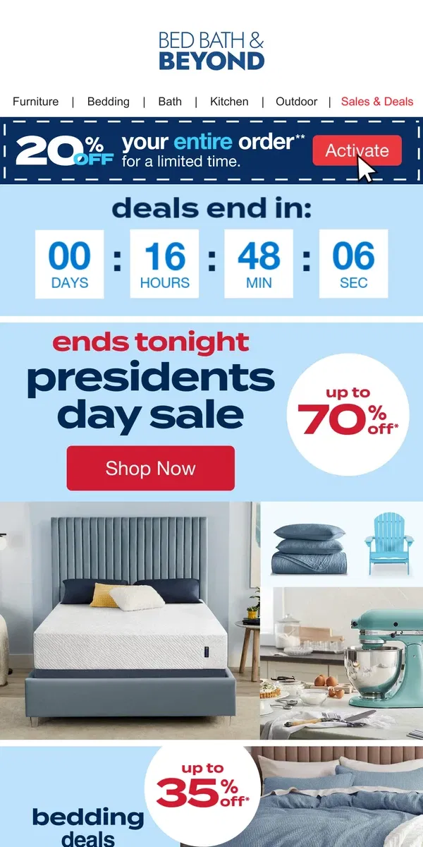 Email from Bed Bath & Beyond. ONLY HOURS LEFT to Grab Presidents Day Deals 🚨⏳⌛️🚨