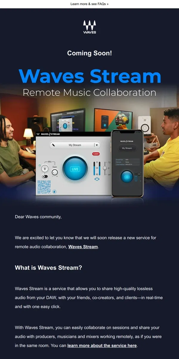 Email from Waves Audio. Coming Soon: Waves Stream - Remote Music Collaboration