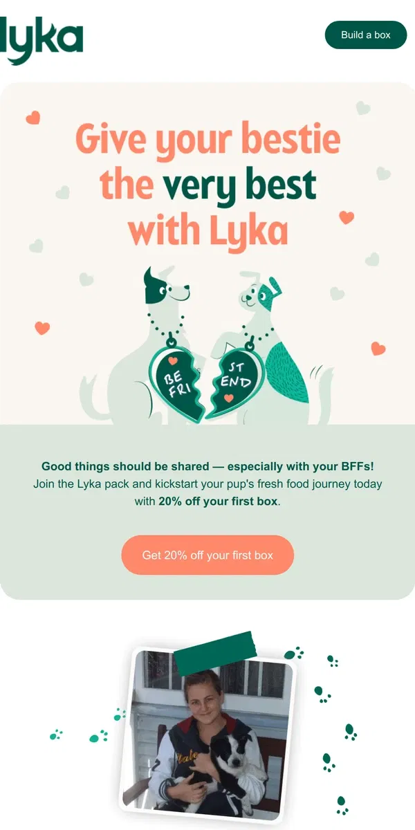 Email from Lyka. Give your bestie the very best