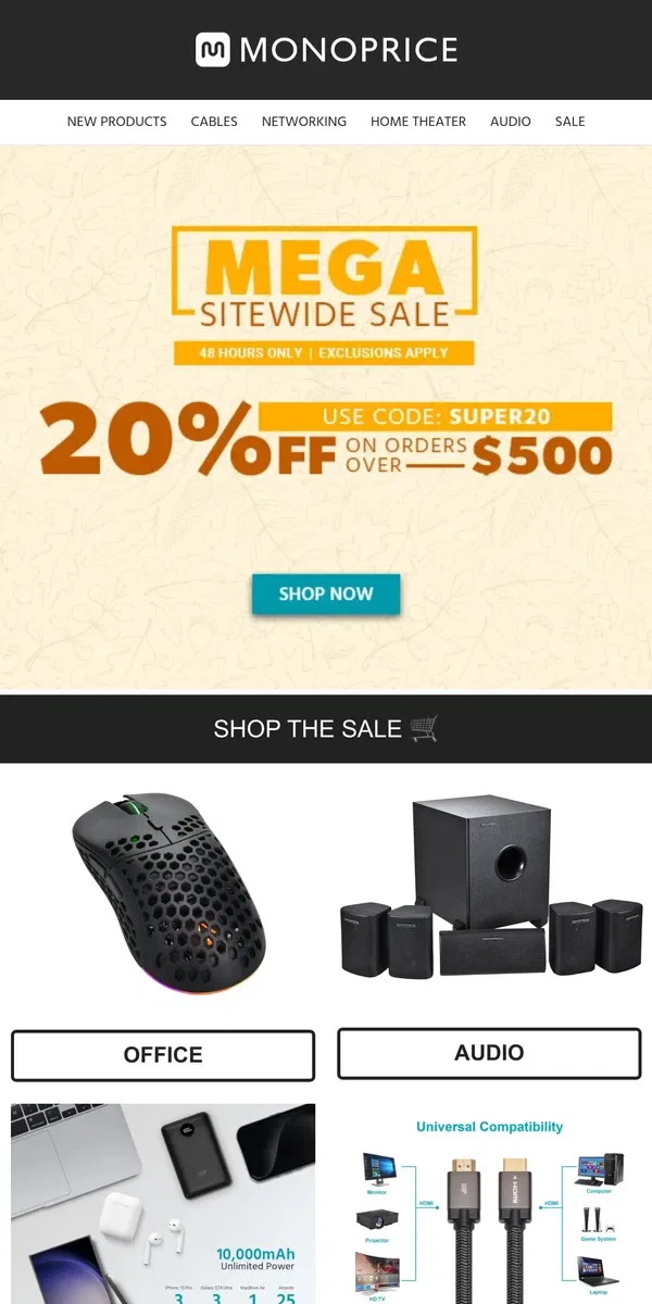 Email from Monoprice. 48 HOURS ONLY! | Take 20% OFF $500+