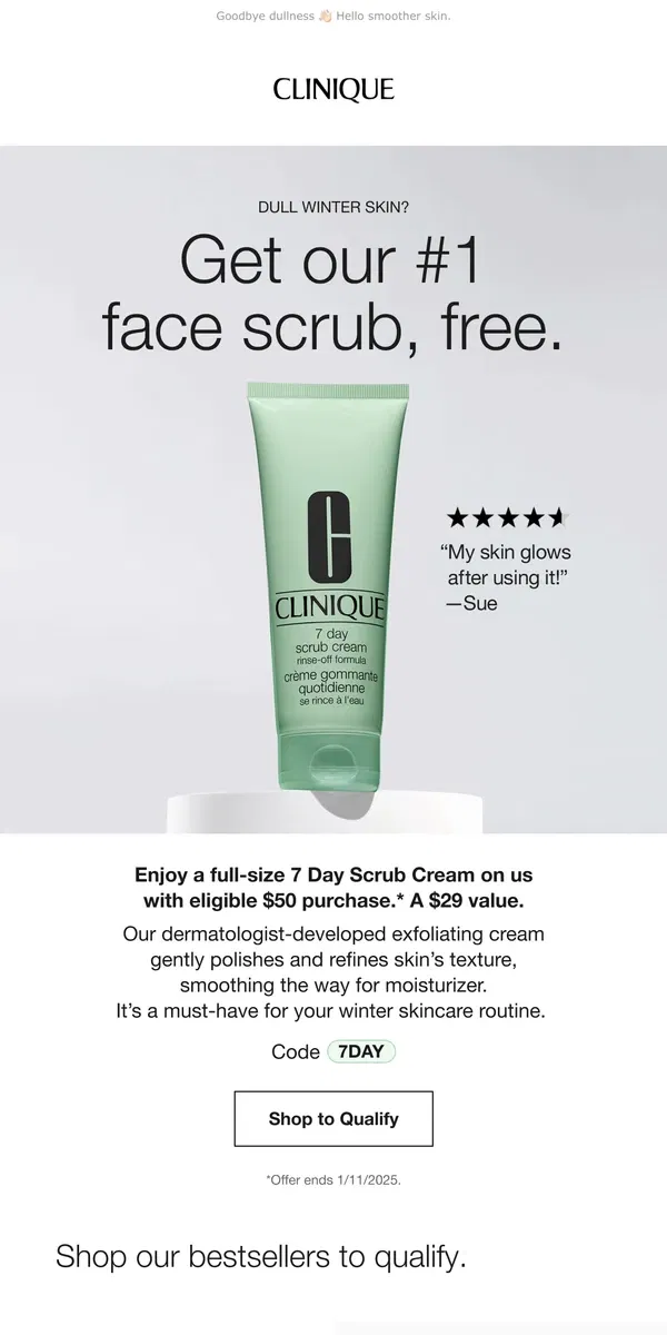 Email from Clinique. A glowing treat 🌟 Free face scrub with $50 order. 