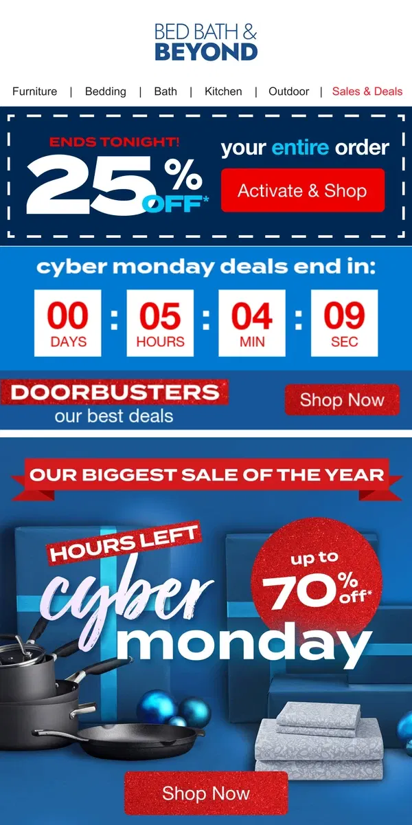 Email from Bed Bath & Beyond. 🚨🔵🚨 JUST A FEW HOURS LEFT for 25% Off Your ENTIRE Order 🚨🔵🚨