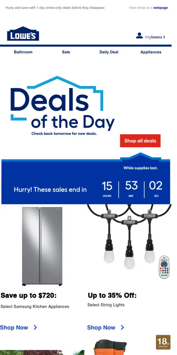 Email from Lowe's. DEALS: Ending tonight at midnight.