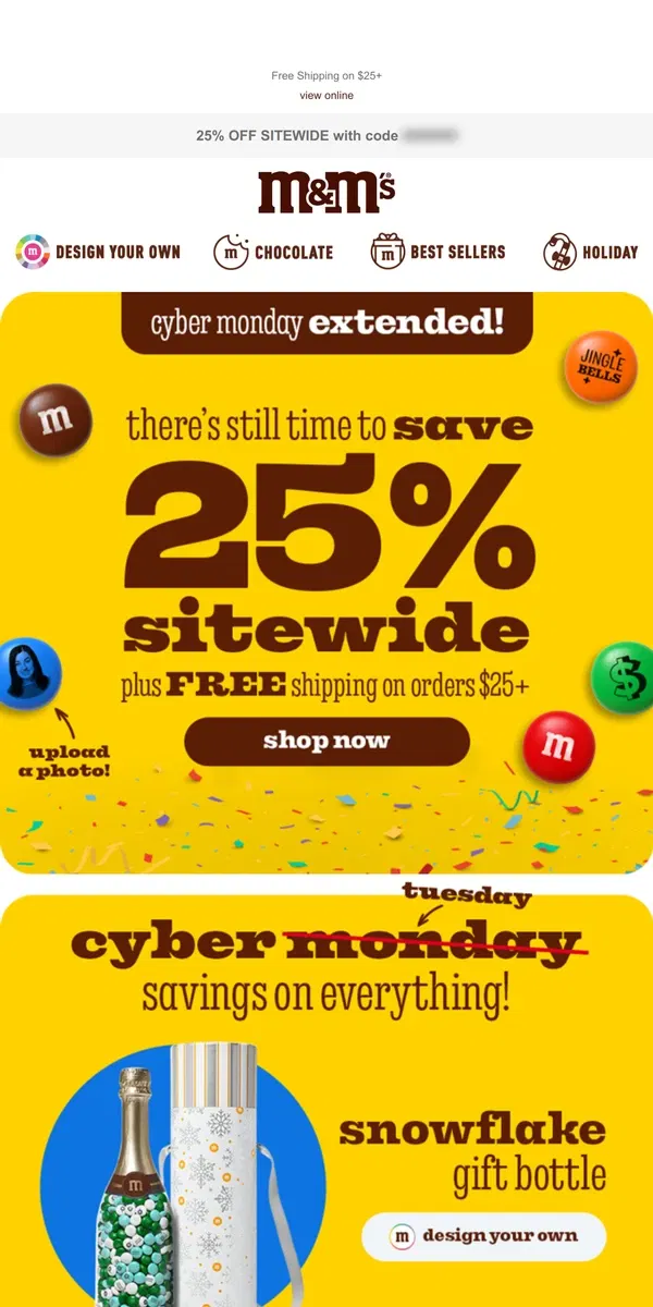 Email from M&M's. 🎉 SURPRISE! CYBER MONDAY EXTENDED