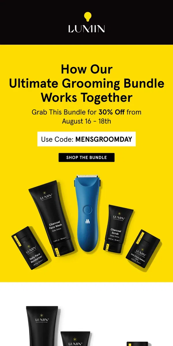 Email from Lumin. What’s in our Ultimate Grooming Bundle?