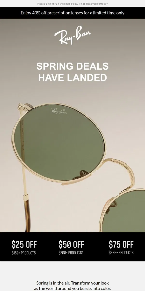 Email from Ray-Ban. Save from $25 to $75 on sunny styles