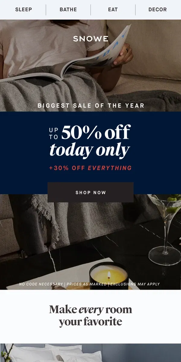 Email from Snowe. Today only: Up to 50% off