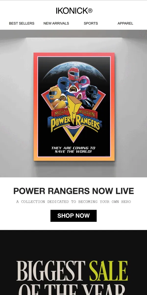 Email from IKONICK. ⚡NEW Power Rangers || Become Your Own Hero