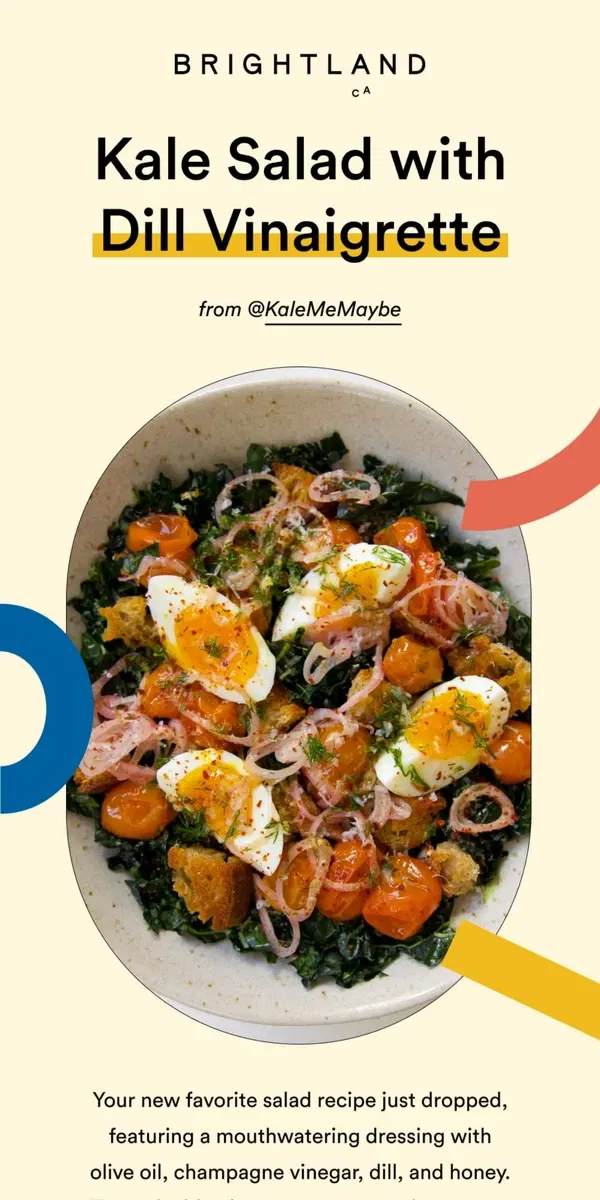 Email from Brightland. Kale Salad with Jammy Eggs 🤤