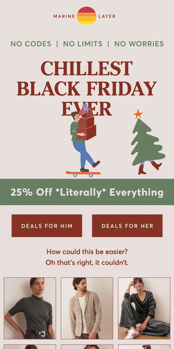 Email from Marine Layer. Black Friday came early (!) Get 25% off EVERYTHING