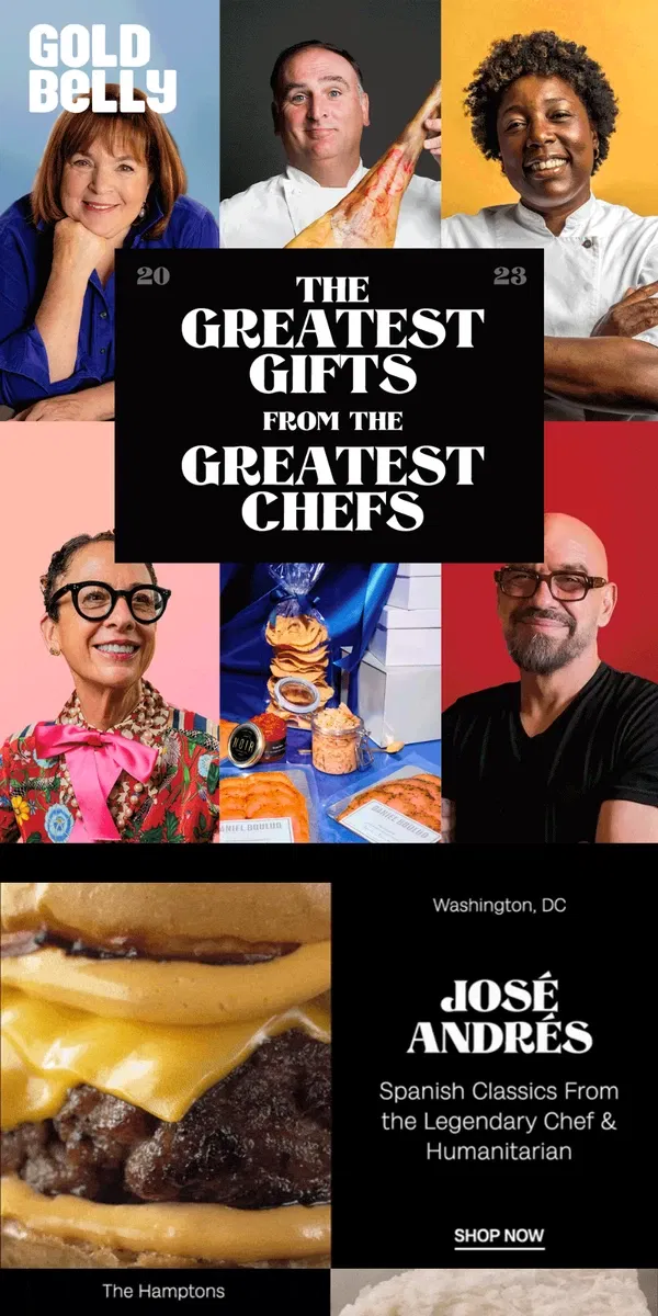 Email from Goldbelly. The Best Gifts from America’s Best Chefs – José Andrés + Nancy Silverton + More!