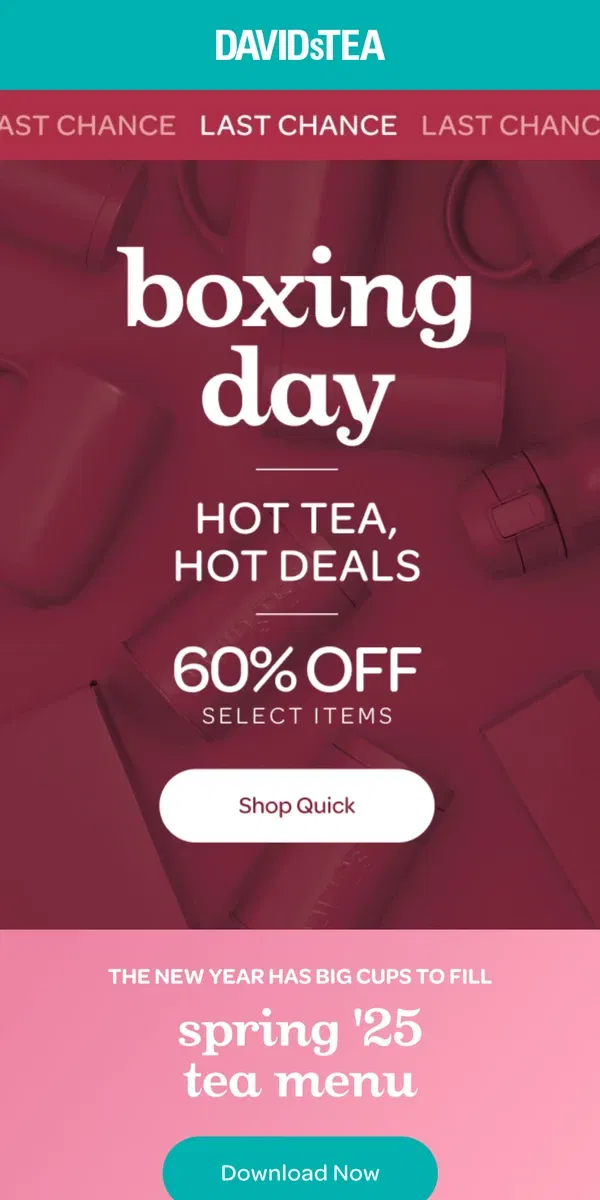 Email from DAVIDsTEA. 60% off ends soon ⏰