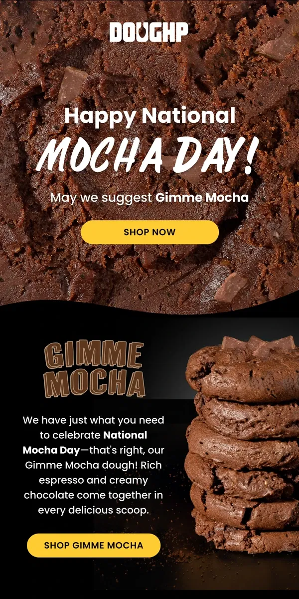 Email from Doughp. Treat Yourself, it's National Mocha Day! ☕️ 🍪