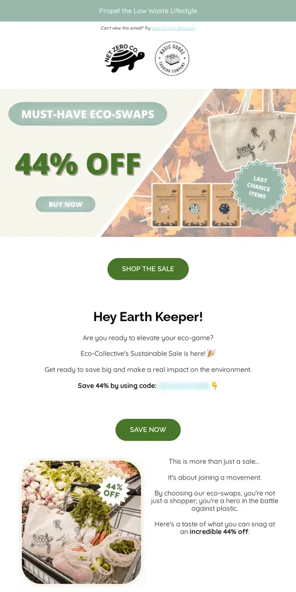 Email from Net Zero Co.. Exclusive Offer: 44% Off Eco-Friendly Must-Haves Inside!