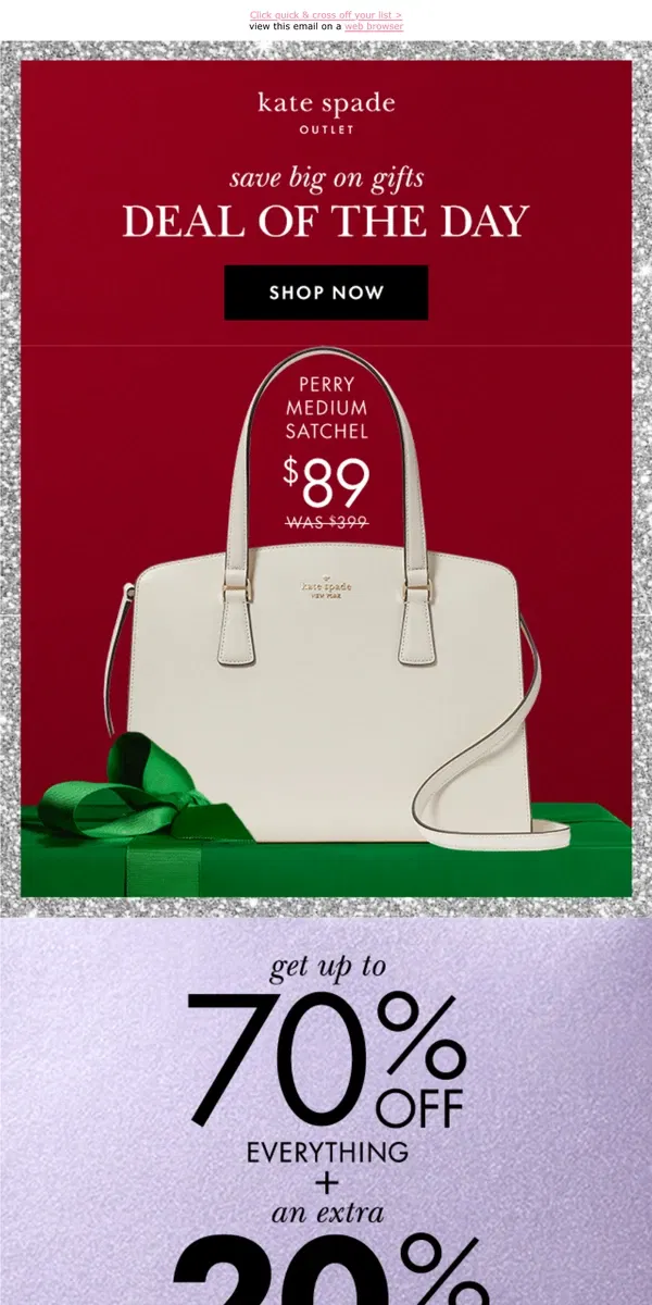 Email from Kate Spade. Only $89 for our chicest satchel!