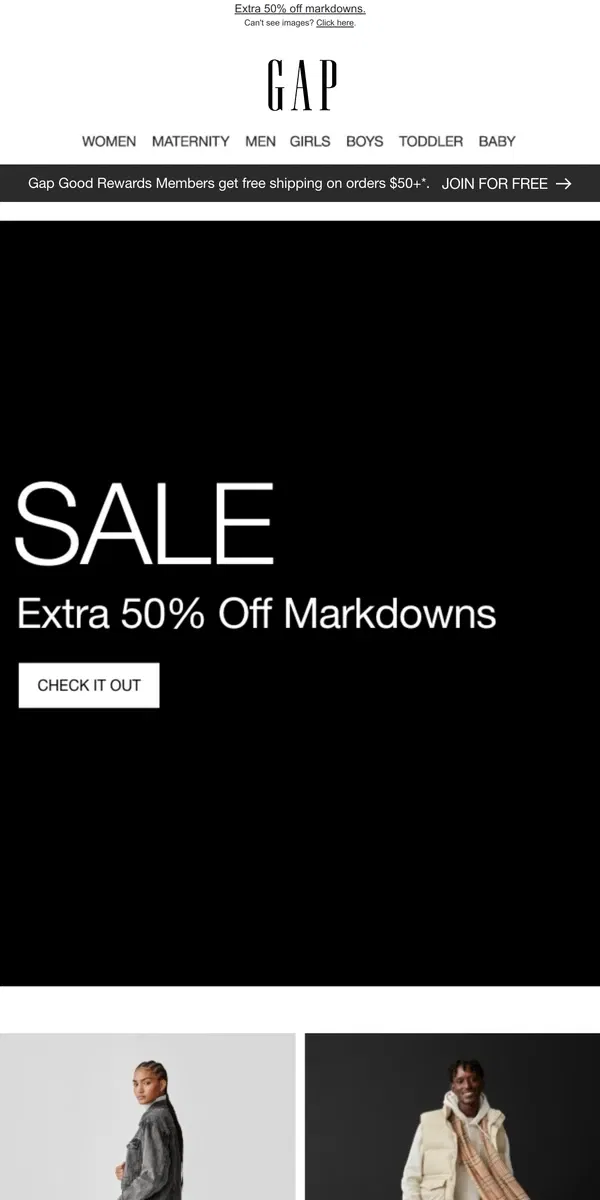 Email from GAP. EXTRA FIFTY PERCENT OFF MARKDOWNS FOR YOU