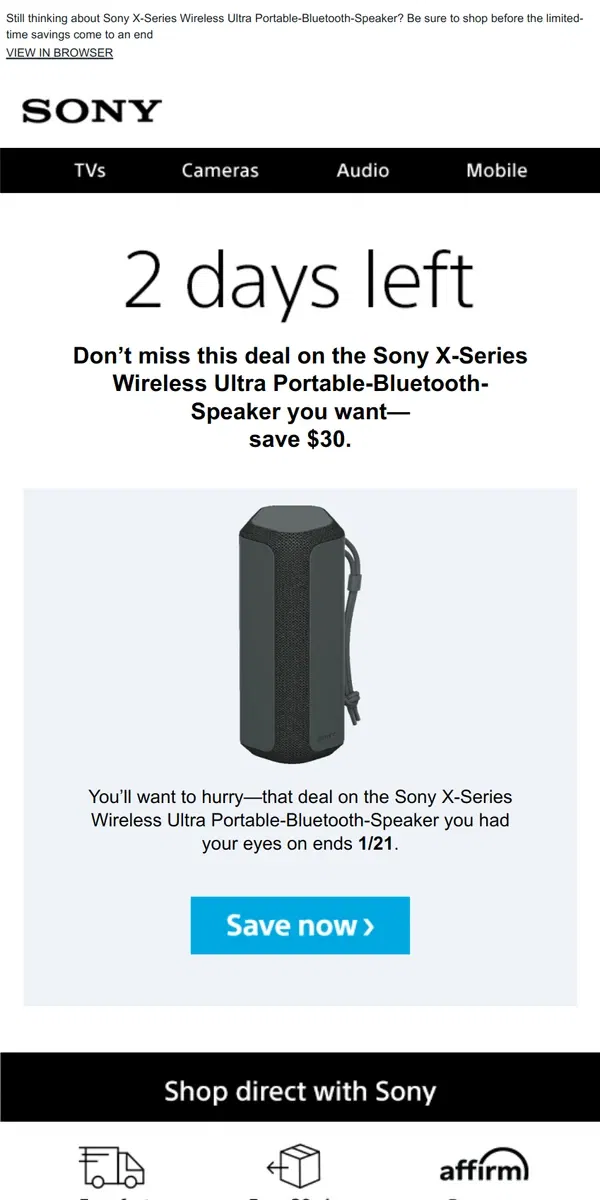 Email from Sony. Savings End Soon | Get What You Wanted for $30 Off