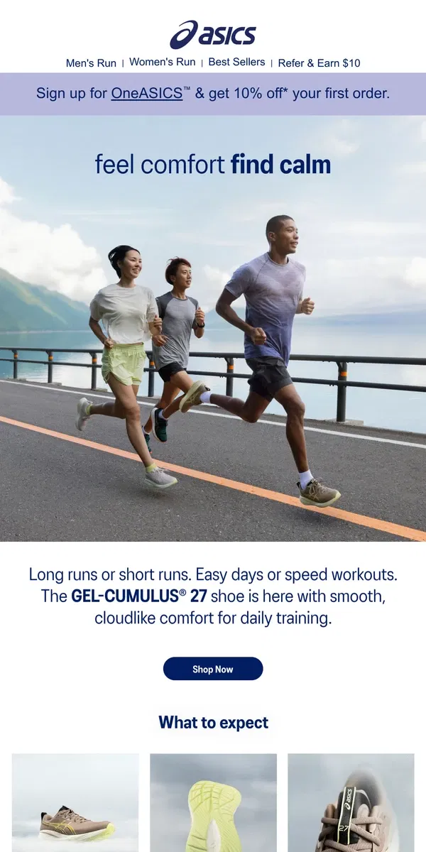 Email from ASICS. GEL-CUMULUS® 27 is here.