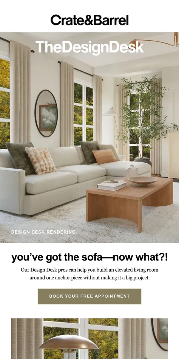 Email from Crate & Barrel. You’ve got the sofa—now what?!