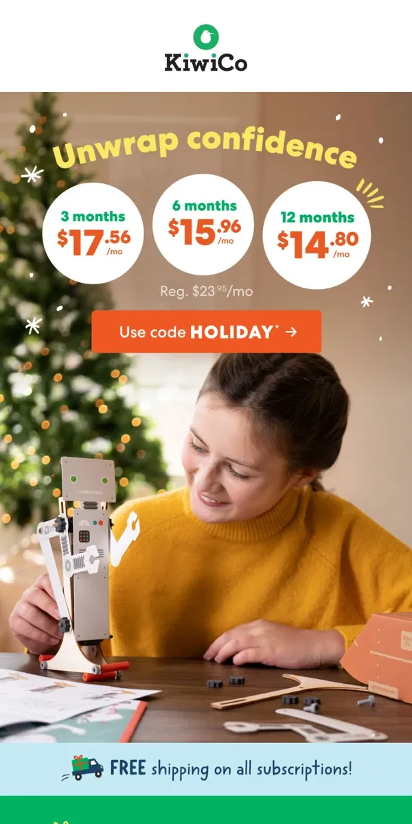 Email from KiwiCo. Give all year for just $14.80/month (reg. $23.95)