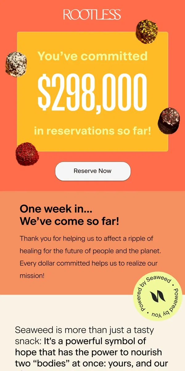 Email from Rootless. 1 Week In... & Over $280,000 Raised!!! 😍