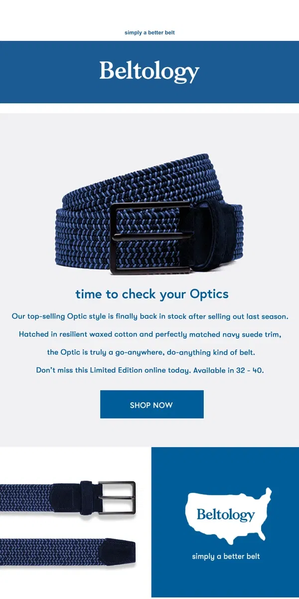 Email from Beltology. Top Seller Finally Back in Stock: Optic Navy !