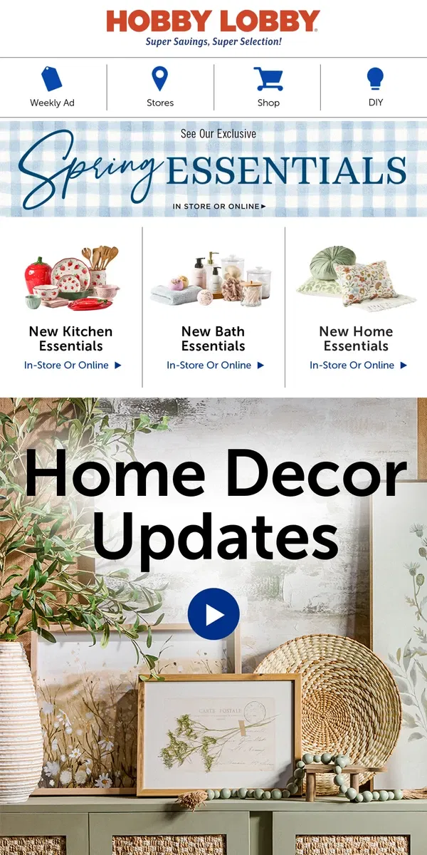 Email from Hobby Lobby. Easy Home Decor Updates From Hobby Lobby®