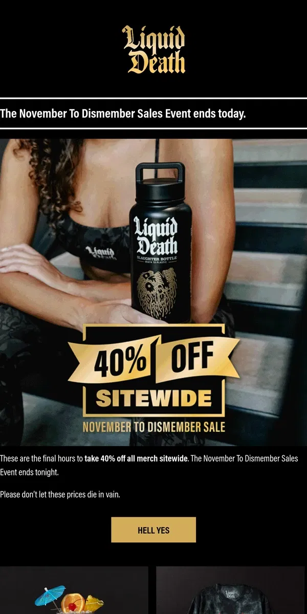 Email from Liquid Death. Last Chance: 40% Off Sitewide