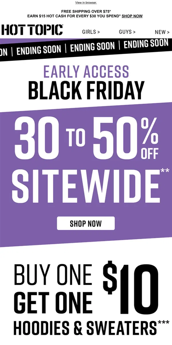 Email from Hot Topic. WAKE UP! Everyone gets up to 50% off sitewide & BOGO $10 hoodies + sweaters