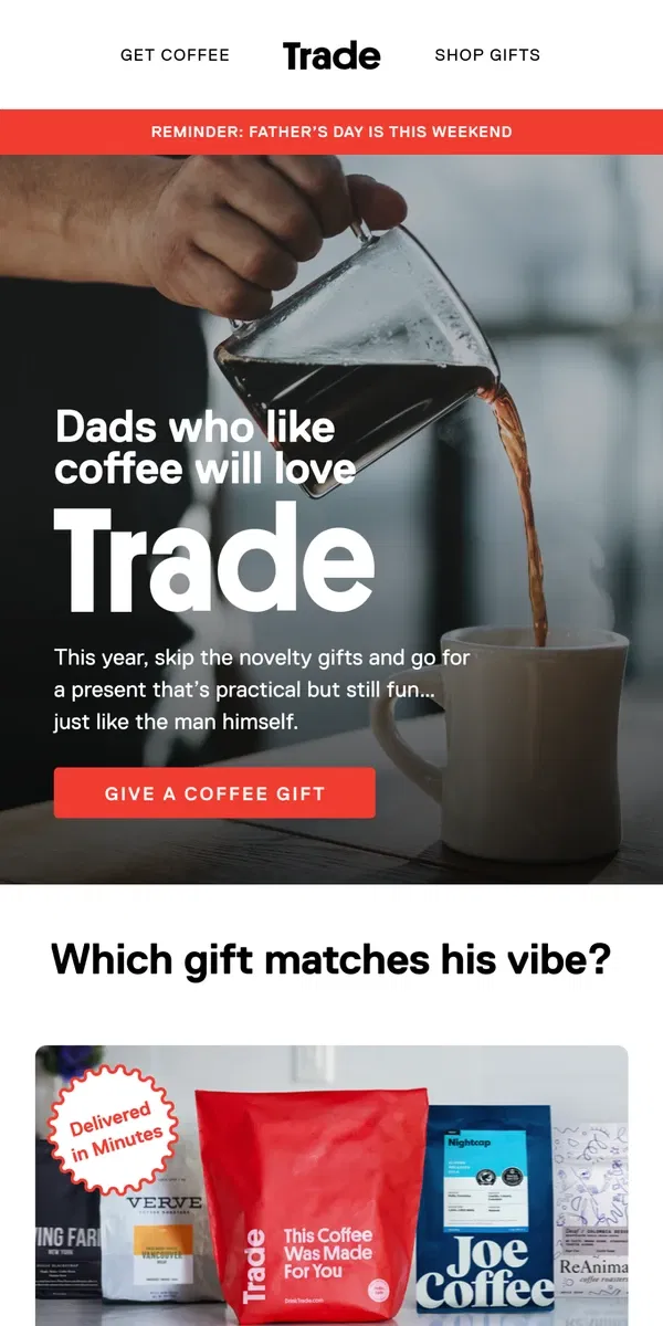 Email from Trade Coffee. Dad’s perfect present is right here 👉