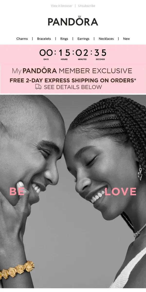 Email from Pandora Jewelry. Only 1 Day! Get FREE express shipping for delivery by 2/14