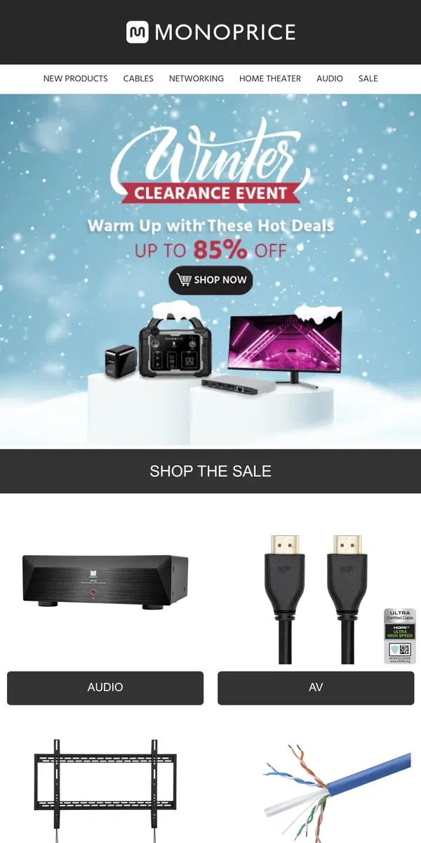 Email from Monoprice. ❄ Winter Clearance Event ❄ Up to 85% OFF! 