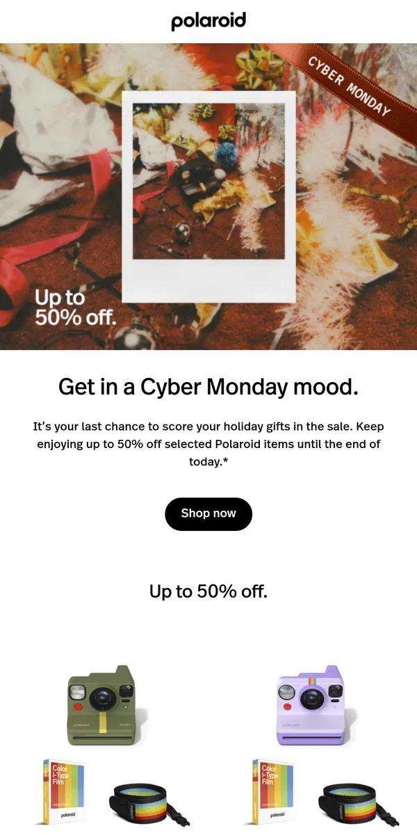 Email from Polaroid. Cyber Monday, for an analog Tuesday