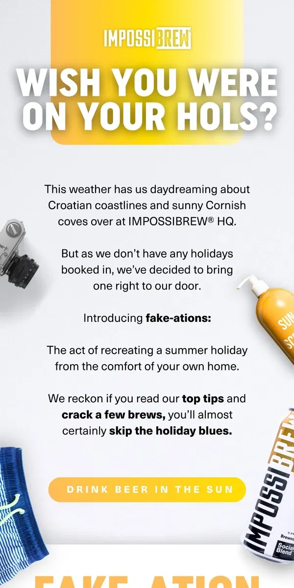 Email from IMPOSSIBREW. Fancy going on holiday...