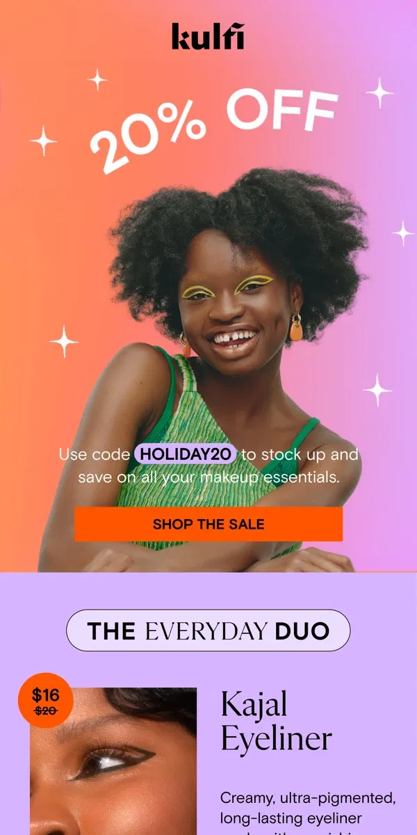 Email from Kulfi Beauty. 20% OFF SITEWIDE!