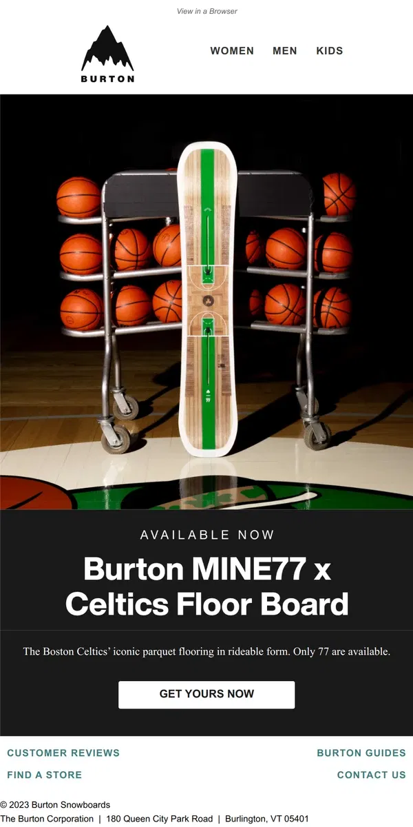 Email from Burton. Now LIVE: Burton MINE77 x Celtics Floor Board