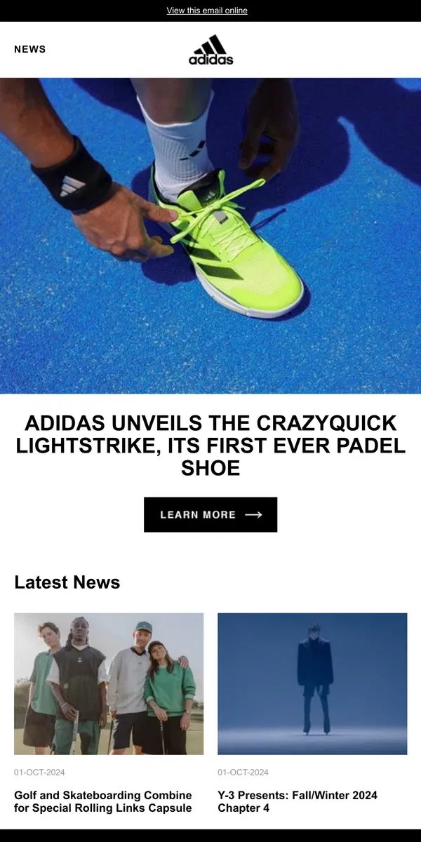 Email from Adidas. adidas unveils the CRAZYQUICK Lightstrike, its first ever padel shoe