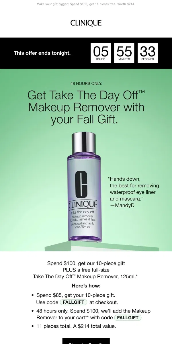 Email from Clinique. Final hours! Add full-size Take The Day Off™ Makeup Remover to your Fall Gift.