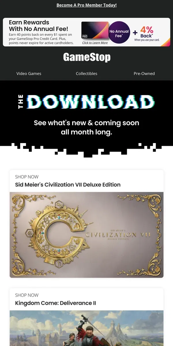 Email from GameStop. Play Now: Civ 7 Deluxe Edition and Kingdom Come: Deliverance II