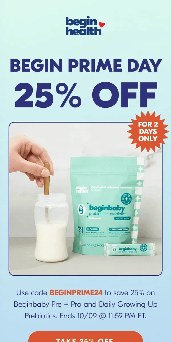 Email from Begin Health. 2 DAYS ONLY: 25% OFF 🎉