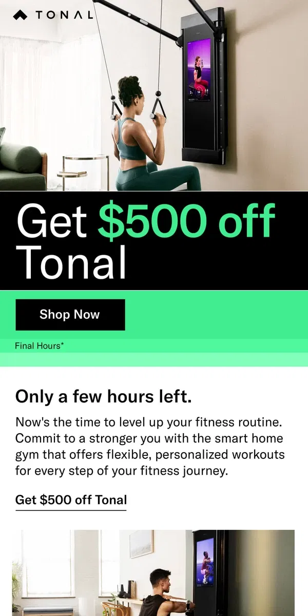 Email from Tonal. Black Friday ends tonight.