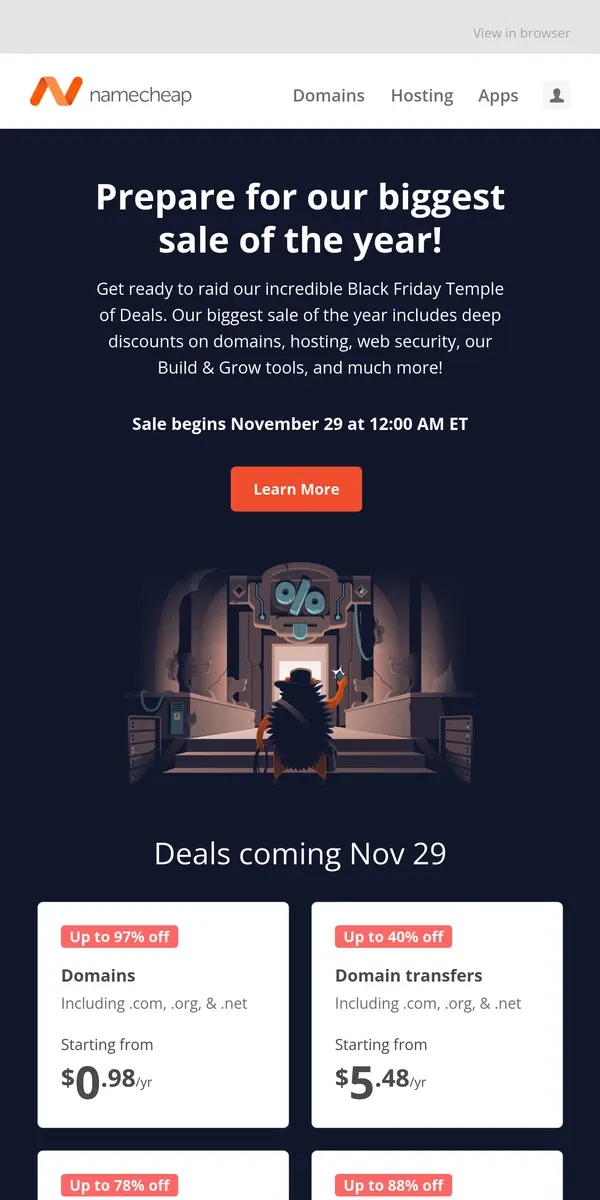 Email from Namecheap. Get ready for up to 97% off in our Temple of Deals