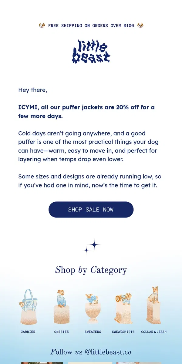 Email from Little Beast. ICYMI: Puffer Jackets Are on Sale!