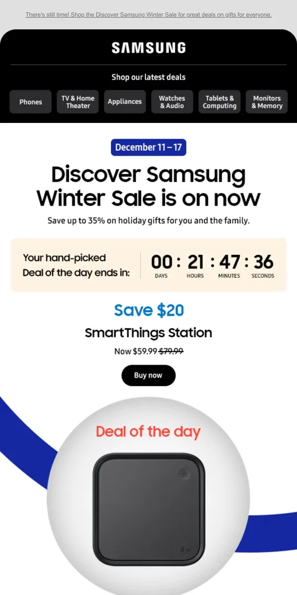 Email from Samsung. ✨❄️ [Name], act fast and save up to 35%. Complete your Galaxy family with Deals of the day, bundles and more.